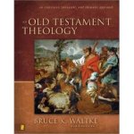 OT Theology by Bruce Waltke